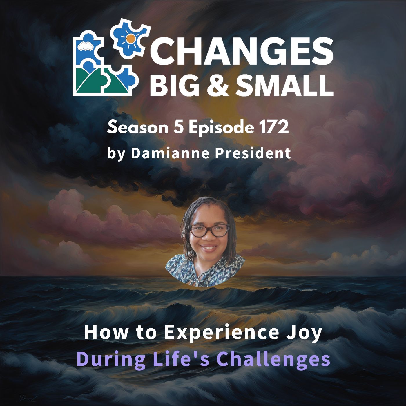 How to Experience Joy During Life’s Challenges